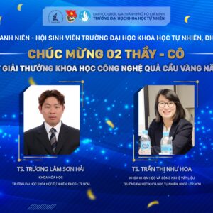 LECTURES AND EXCELLENT STUDENTS RECEIVED THE GOLDEN GLOBE AWARD IN SCIENCE AND TECHNOLOGY AND THE VIET NAM SCIENCE AND TECHNOLOGY AWARD FOR FEMALE STUDENTS IN 2022