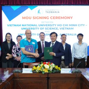 MOU SIGNING CEREMONY BETWEEN VNUHCM-UNIVERSITY OF SCIENCE AND THE UNIVERSITY OF TASMANIA, AUSTRALIA