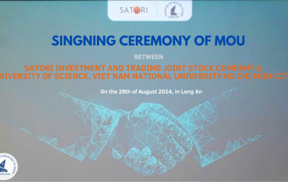 THE VISIT TO THE SATORI FACTORY AND THE SIGNING CEREMONY OF THE MOU ON COOPERATION BETWEEN THE VNUHCM-UNIVERSITY OF SCIENCE AND SATORI JSC