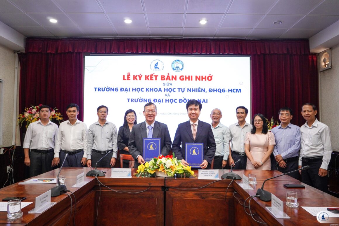 SIGNING CEREMONY OF THE MEMORANDUM OF UNDERSTANDING FOR COOPERATION BETWEEN VNUHCM-UNIVERSITY OF SCIENCE AND DONG NAI UNIVERSITY