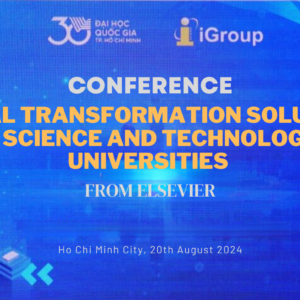 CONFERENCE: “DIGITAL TRANSFORMATION SOLUTIONS FOR SCIENCE AND TECHNOLOGY IN UNIVERSITIES FROM ELSEVIER”