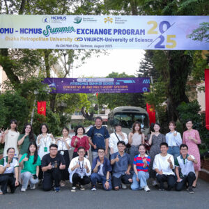 OPENING OF THE “OMU – HCMUS SUMMER EXCHANGE PROGRAM 2025”: STRENGTHENING ACADEMIC AND CULTURAL TIES BETWEEN VIET NAM AND JAPAN
