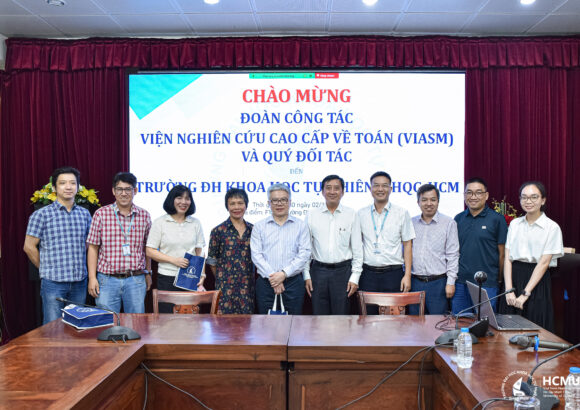 VNUHCM–UNIVERSITY OF SCIENCE WELCOMES VIASM DELEGATION AND PARTNERS TO DISCUSS STRATEGIC COOPERATION IN NURTURING MATHEMATICAL TALENT