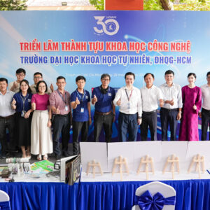 EXHIBITION OF OUTSTANDING SCIENTIFIC AND TECHNOLOGICAL ACHIEVEMENTS CELEBRATING THE 30TH ANNIVERSARY OF THE FOUNDING OF VNUHCM–UNIVERSITY OF SCIENCE