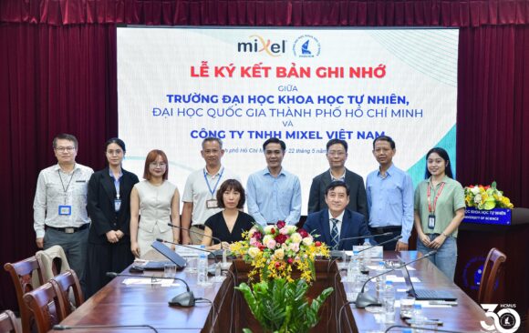 PARTNERSHIP AGREEMENT SIGNED BETWEEN VNUHCM-UNIVERSITY OF SCIENCE AND MIXEL VIET NAM CO., LTD.