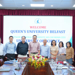 VNUHCM–UNIVERSITY OF SCIENCE (HCMUS) HOLDS WORKING SESSION WITH THE SCHOOL OF BIOLOGICAL SCIENCES, QUEEN’S UNIVERSITY BELFAST (UNITED KINGDOM)