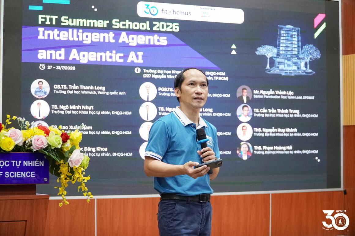 OPENING OF THE FIT@HCMUS SUMMER SCHOOL ON INTELLIGENT AGENTS AND AGENTIC AI 2026