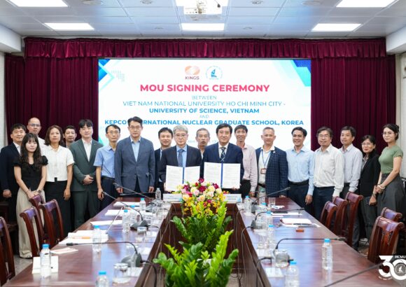 MEMORANDUM OF UNDERSTANDING SIGNED BETWEEN VNUHCM–UNIVERSITY OF SCIENCE AND KEPCO INTERNATIONAL NUCLEAR GRADUATE SCHOOL, KOREA