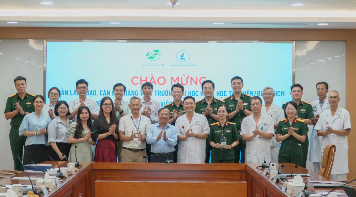 VNUHCM–UNIVERSITY OF SCIENCE AND MILITARY HOSPITAL 175 STRENGTHEN COLLABORATION IN EDUCATION, RESEARCH AND TECHNOLOGY APPLICATIONS